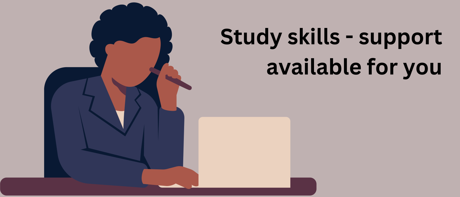 Graphic of woman at laptop. Text reads 'Study skills - support available for you.'