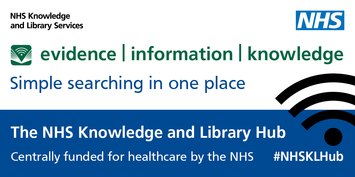 Evidence. Information. Knowledge. Simple searching in one place. The NHS Knowledge and library hub. Centrally funded by the NHS. 