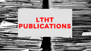 Photo of a stack of papers with a text overlay of LTHT publications