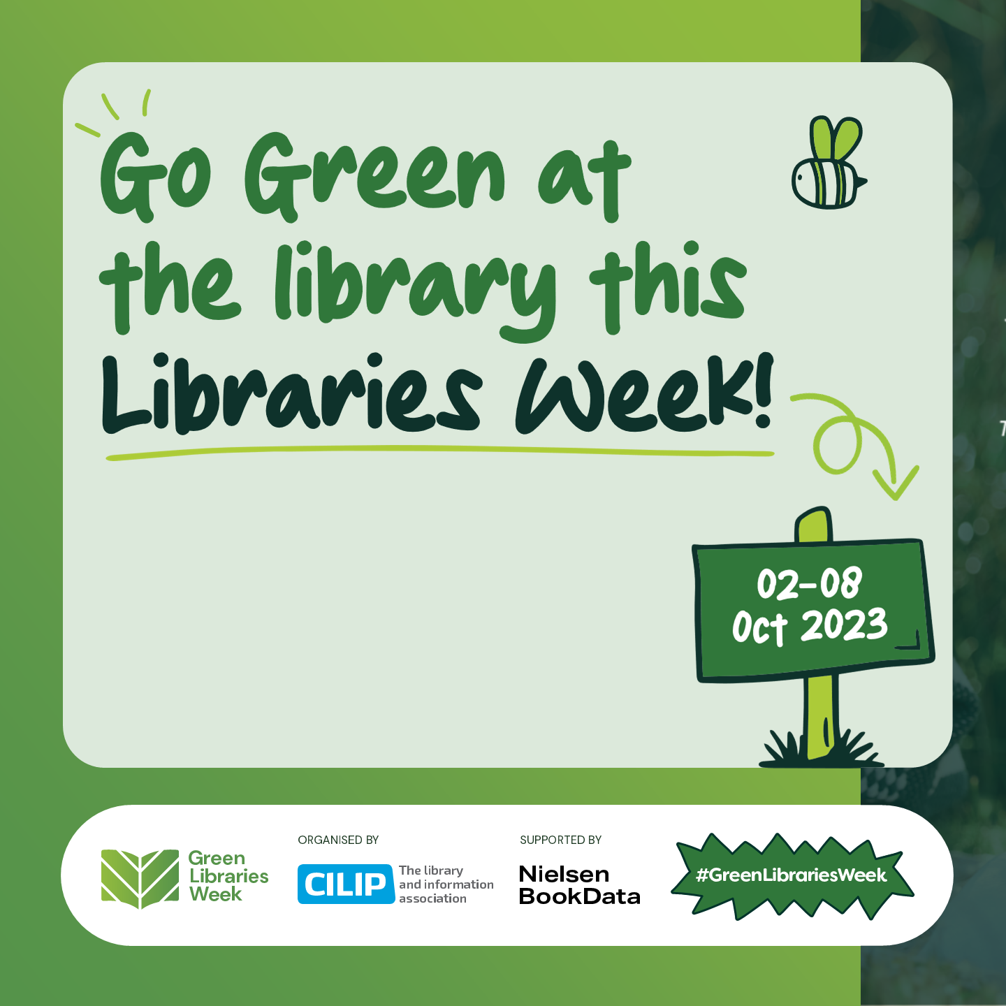 Go green at the library this libraries week. 02-08 October 2023